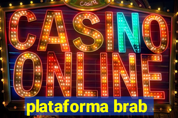 plataforma brab